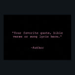 Poster Crie sua própria cotação<br><div class="desc">Crie sua própria citação personalizada de arte poster. Possui tipografia minimalista de máquina de escrever.</div>