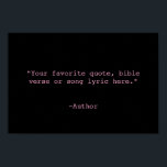 Poster Crie sua própria cotação<br><div class="desc">Crie sua própria citação personalizada de arte poster. Possui tipografia minimalista de máquina de escrever.</div>