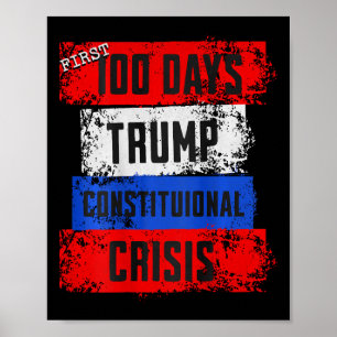 Poster Crise Constitucional dos Primeiros 100 Dias de Tru