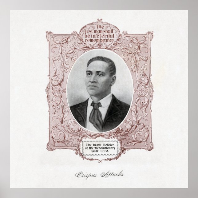 Pôster Crispus Attucks Patriota Negro Revolução Americana (Frente)