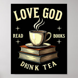 Poster Cristão bibliófilo ama Deus ler livros beber chá