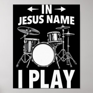 Poster Cristão Em Nome De Jesus Eu Toquo Bateria Baterist