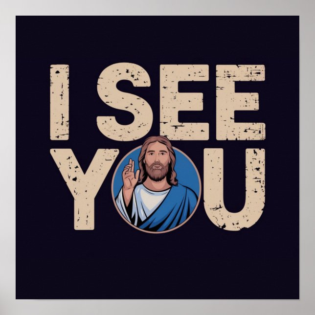 Poster Cristo Jesus está Observando você, Jesus Eu Vejo V (Frente)