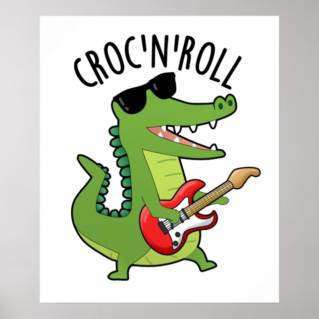 Poster Croc N Roll Funny Crocodilo Pun (Frente)