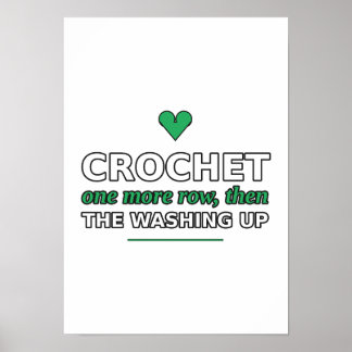 Poster Crochet: Mais Uma Fileira, Depois a Louça Cartaz