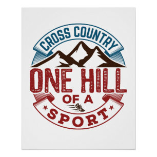 Pôster Cross Country One Hill of a Sport