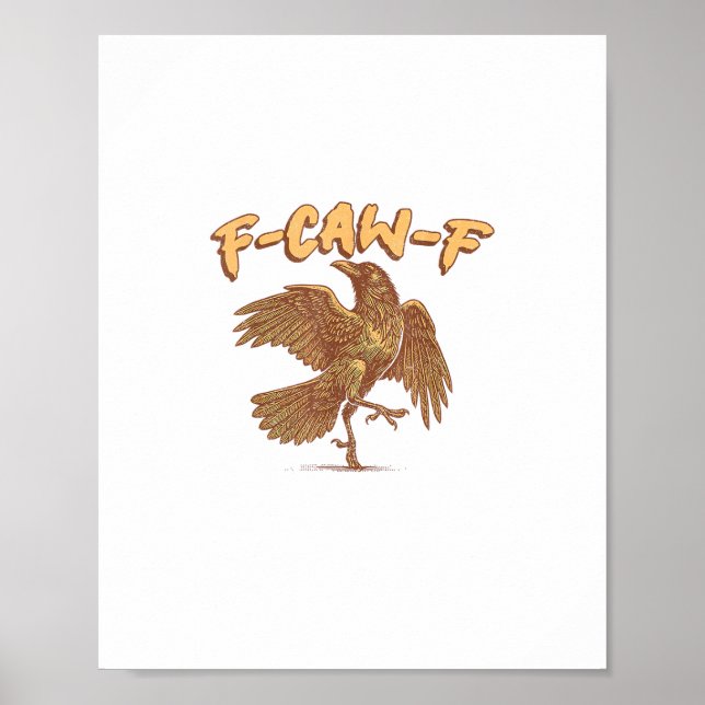 Poster Crow F-Caw-F Funny Bird Raven Meme (Frente)