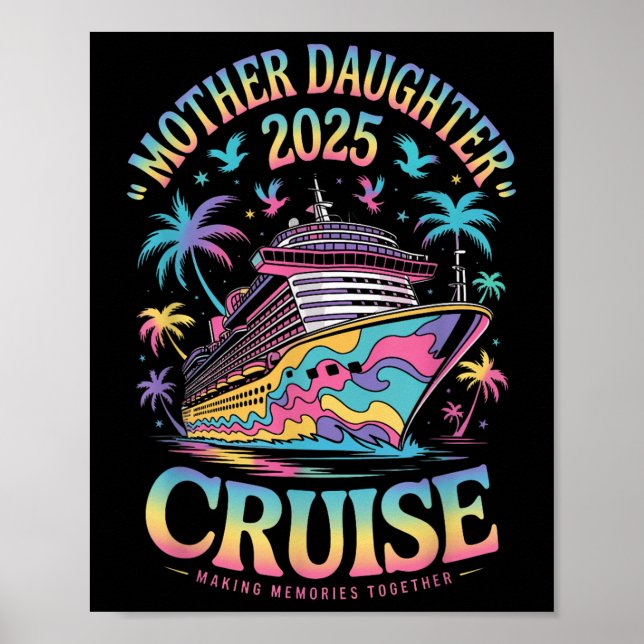 Poster Cruise Mother Daughter Trip 2025 Funny Mom Daughte (Frente)