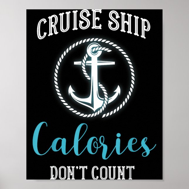 Poster Cruise Ship Calories Don't Count,cruise Vibes Love (Frente)