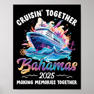 Poster Cruisin Juntos Bahamas Vacation Beach 2025 Memor