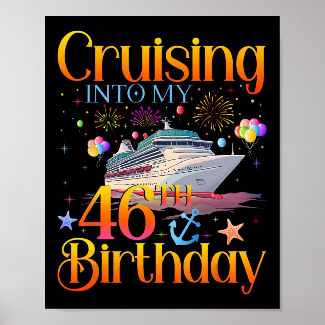 Poster Cruising Into My 46th Birthday Cruise 46 Year Old  (Frente)