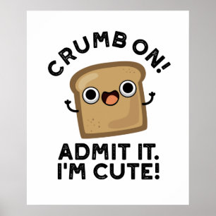 Poster Crumb Admite que sou um Pó Pão Bonito