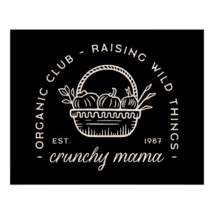 Pôster Crunchy mama mães club engraçado sahm cita preto