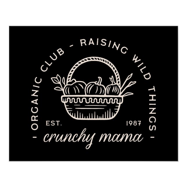 Pôster Crunchy mama mães club engraçado sahm cita preto (Frente)