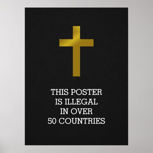 Poster Cruz Cristã - Ilegal em mais de 50 países (Frente)