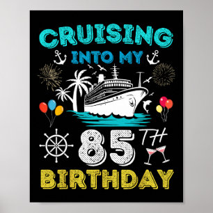 Poster Cruzando No Meu 85º Cruzeiro De Aniversário, 85 An