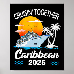 Poster Cruzeiro Caribenho Cruisin Together 2025 Férias em