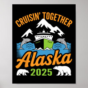 Poster Cruzeiro no Alasca 2025 Cruisin’ Juntos Férias em 