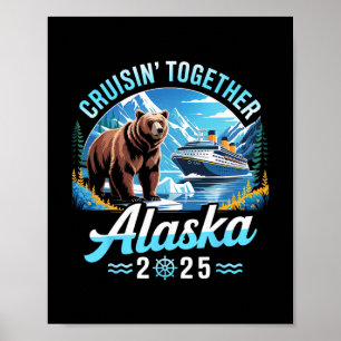 Poster Cruzeiro no Alasca 2025 Cruisin Juntos Férias em F