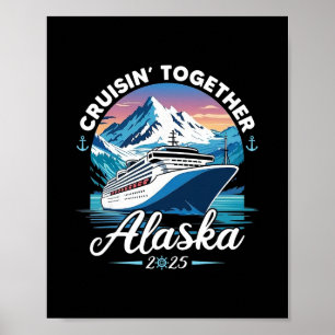 Poster Cruzeiro no Alasca 2025 Família Amigos Grupo Alask