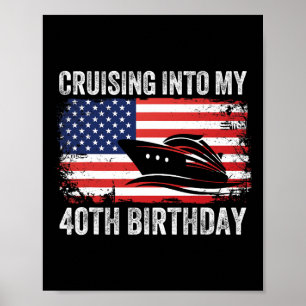 Poster Cruzeiro no meu 40º aniversário Bandeira Americana