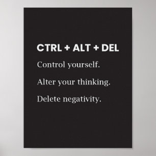 Poster Ctrl Alt Del Citação de inspiração motivacional