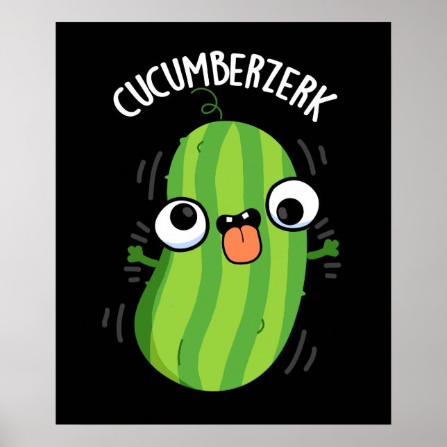 Poster Cucumberzerk Funny Berzerk Pepino Pun Dark BG (Frente)