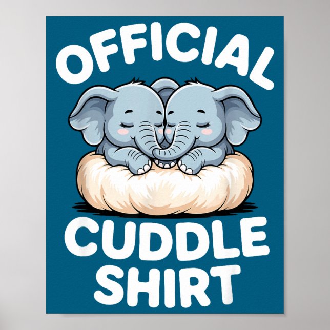 Poster Cuddle Shirt Cute Baby Elephant Snuggle  (Frente)
