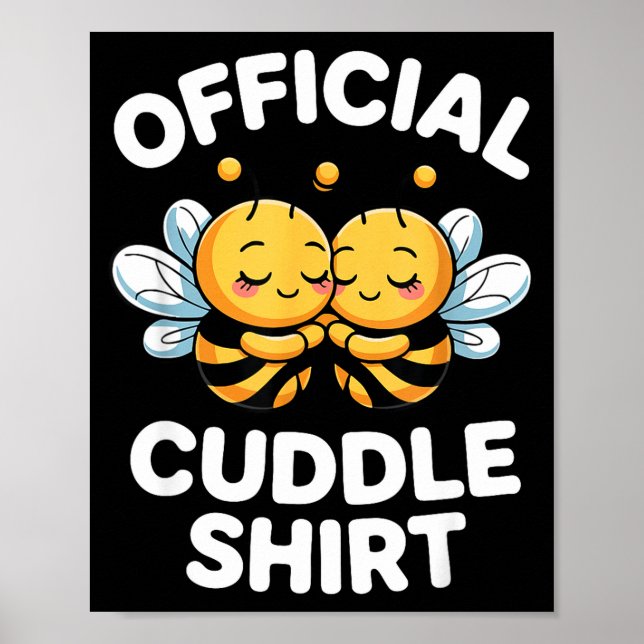 Poster Cuddle Shirt Cute Bees Funny Cozy Couple  (Frente)