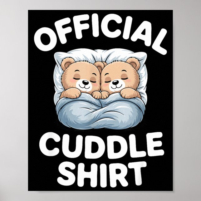 Poster Cuddle Shirt Cute Teddy Bear Sleepwear  (Frente)