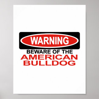 Pôster Cuidado Com O Bulldog Americano