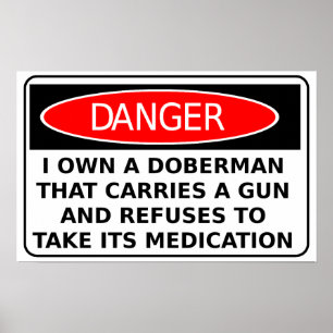 Poster Cuidado com o Cachorro Doberman Arma Placa Impress