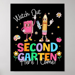 Poster Cuidado Segundo Ano Aqui Vou Eu Primeiro Dia De Co