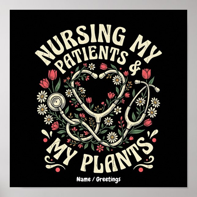 Poster Cuidando Meus Pacientes & Minhas Plantas Steth Ret (Frente)