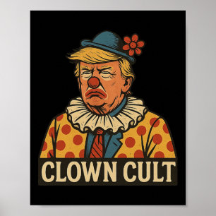 Poster Culto Palhaço de Donald Trump Faz da América uma P