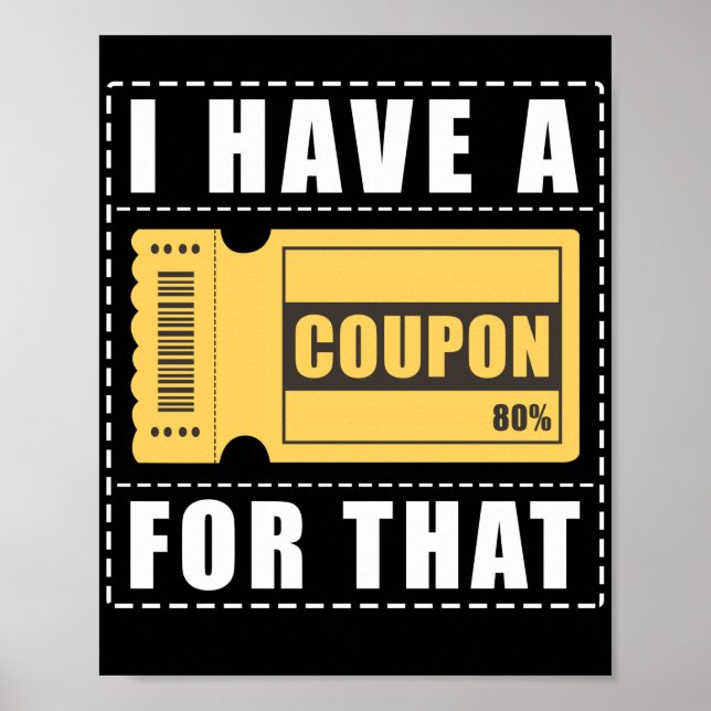 Poster Cuponer Couponer Eu Tenho Um Cupom Para Isso (Frente)