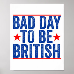 Poster Curioso Dia 4 De Julho De Camisa Para Ser Britânic
