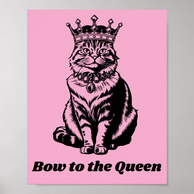 Poster Curvando-se à Rainha - Gata Rainha de Tudo (Frente)