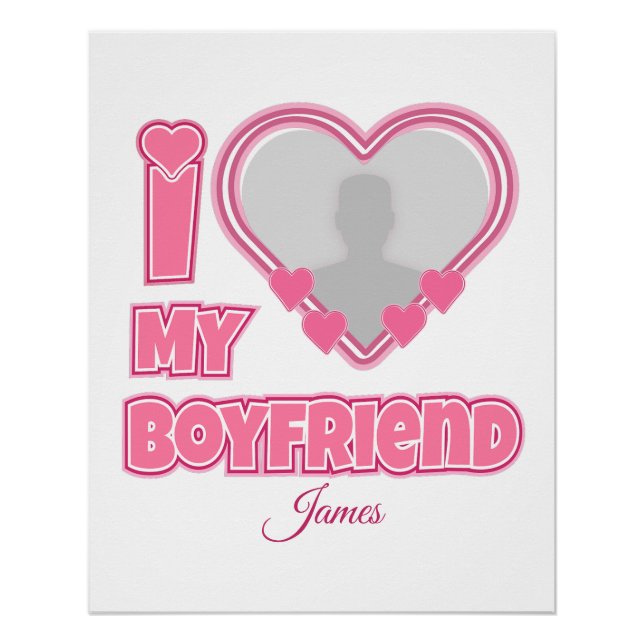 Pôster Custom I Love My Boyfriend – Add Photo & Name (Frente)