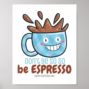 Poster Customizable Be Espresso