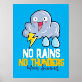 Poster Customizable No Rains No Thunder