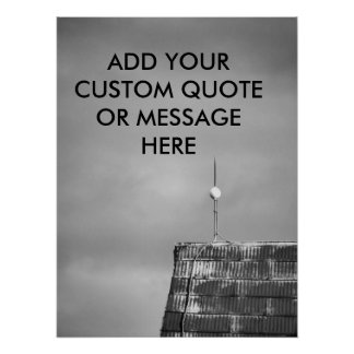Pôster Customizable Quote Ready for the Storm Barn Roof