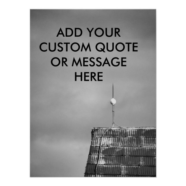 Pôster Customizable Quote Ready for the Storm Barn Roof (Frente)