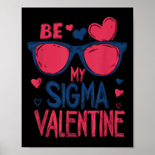 Poster Cute Be My Sigma Namorados Rizz Heart Day Kids Lov