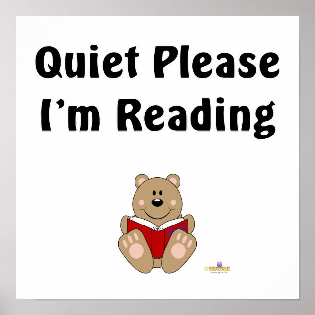 Pôster Cute Brown Bear Reading Quiet Please I'm Reading (Frente)