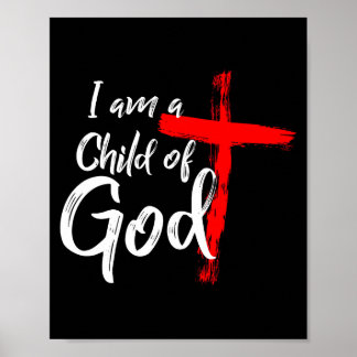 Poster Cute Christian Salvation Quote Gift I Am A Child O