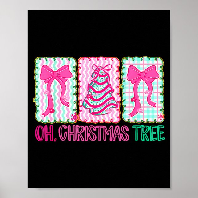 Poster Cute Coquette Oh Christmas Tree Cake Bow Tis The S (Frente)