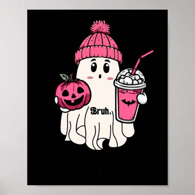 Poster Cute Fantástico Bruh, quero dizer Boo Halloween (Frente)