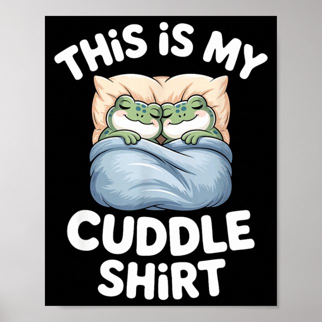 Poster Cute Frog Cozy This Is My Cuddle  (Frente)
