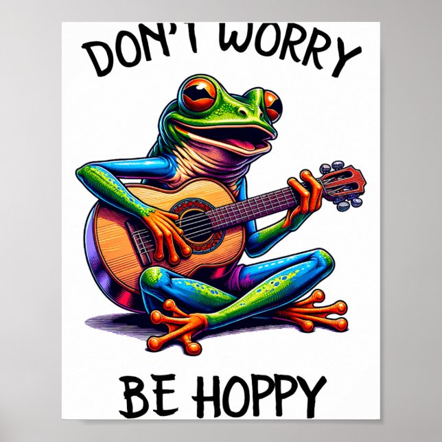Poster Cute Frog Playing A Guitar Dont Worry Be Hoppy _2  (Frente)